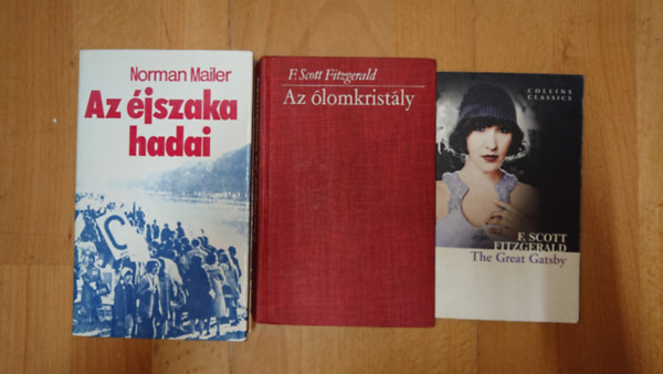 Norman Mailer, Francis Scott Fitzgerald - 2 20. századi amerikai regény + ajándék: The great Gatsby: Az ólomkristály, Az éjszaka hadai