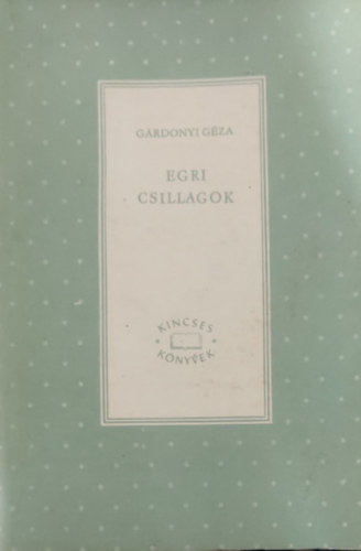 G�rdonyi G�za - Egri csillagok