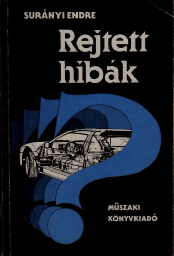 Surányi Endre - rejtett hibák