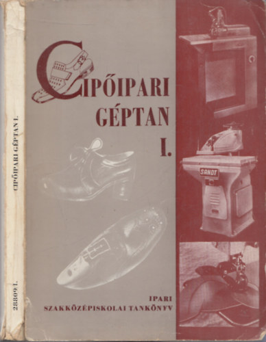 Beke J�nos, K�tai Istv�n - Cip�ipari g�ptan I. (A cip�ipari szakk�z�piskola III. oszt�lya sz�m�ra)