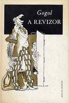 Nyikolaj Vasziljevics Gogol - A revizor