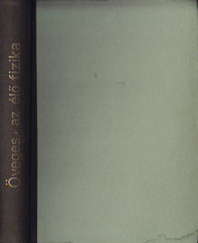 �veges J�zsef - Az �l� fizika