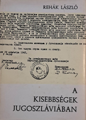 Rehk Lszl - A kisebbsgek jugoszlviban