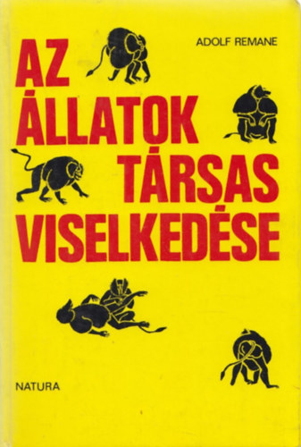 Adolf Remane - Az llatok trsas viselkedse
