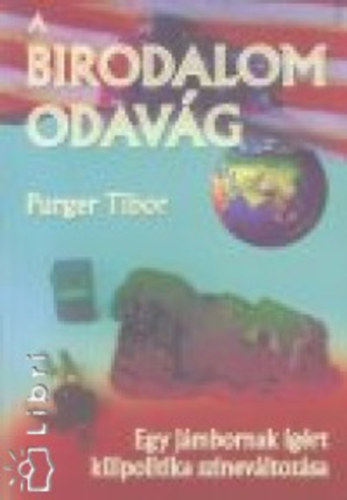 Purger Tibor - A birodalom odav�g