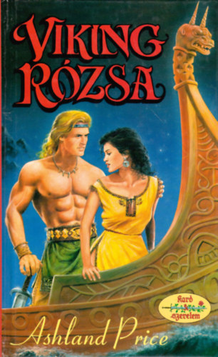Ashland Price - Viking rózsa