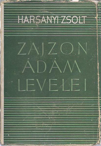 Harsnyi Zsolt - Zajzon dm levelei