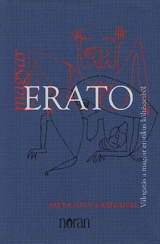 R�z P�l (szerk.) - Magyar Erato - V�logat�s a magyar erotikus k�lt�szetb�l