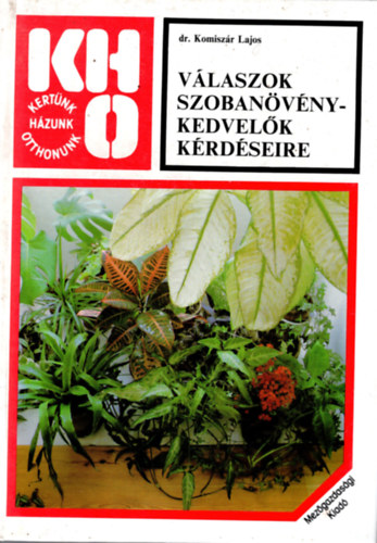 Dr. Komisz�r Lajos - V�laszok szoban�v�nykedvel�k k�rd�seire