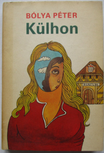 Bólya Péter - Külhon