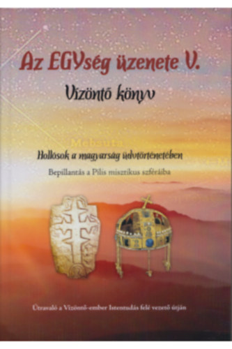 Jo Katalin - Az EGYsg zenete V. Vznt knyv