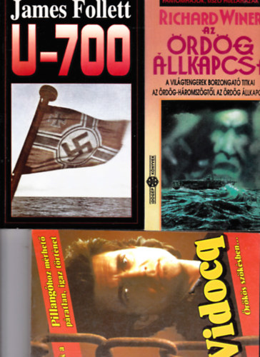 3 db krimi:Vidocq + R. Winer:Az rdg lkapcsa + J.Follett:U-700