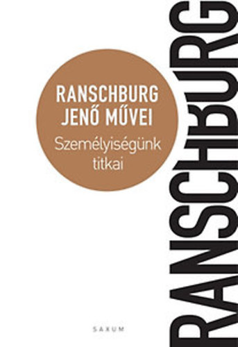 Dr. Ranschburg Jen� - Szem�lyis�g�nk titkai