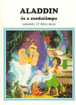 Aladdin s a csodalmpa, valamint 11 hres mese