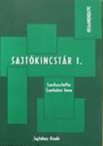 Cserhalmi Imre (szerk.) - Sajtkincstr I. (Szveggyjtemny jsgot rni s olvasni tanulknak)