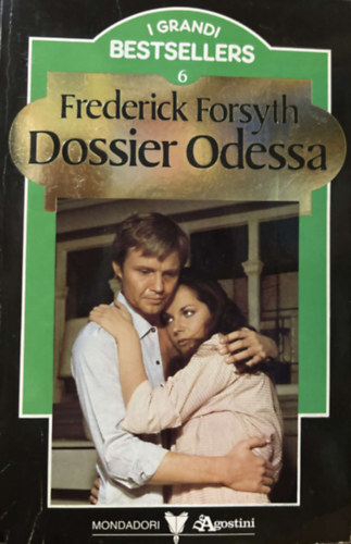 Forsyth, Frederik, Frederick Forsyth - Dossier Odessa