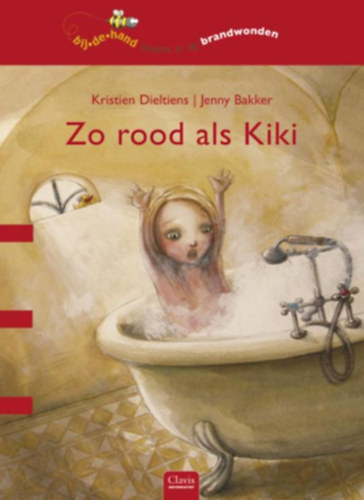 Kristien Dieltiens, Jenny Bakker (illus.) - Zo rood als Kiki (Olyan v�r�s, mint Kiki)(Clavis Books)