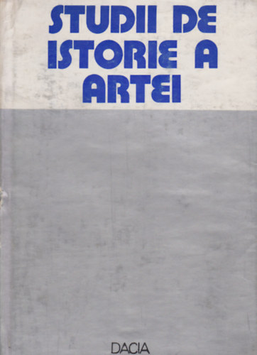 Doru Olteanu (szerk.) - Studii De Istorie A Artei