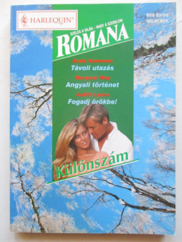 Essie Summers, Essie Summers-Margaret Way-Judith Lyons - Távoli utazás, Angyali történet, Fogadj örökbe, ROMANA /különszám/12. kötet