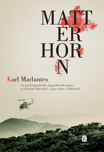 Karl Marlantes - Matterhorn