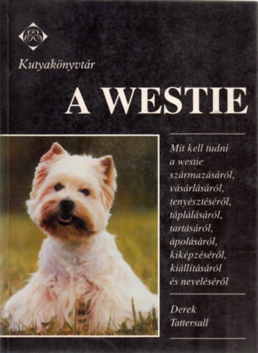 Derek Tattersall - A westie (kutyakönyvtár)