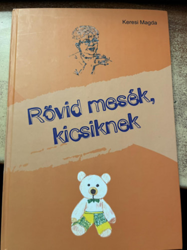 Keresi Magda - Rvid mesk, kicsiknek