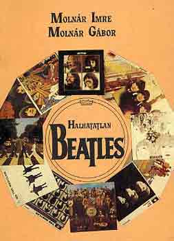 Molnr Imre-Molnr Gbor - Halhatatlan Beatles