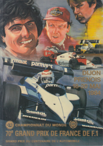 70e Grand Prix de France de F.1. 1984 (Francia nyelv� Forma 1 hivatalos programf�zet)