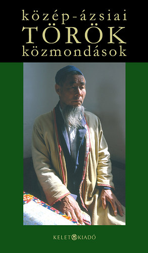 Nagy Mikls (ford.) - Kzp-zsiai trk kzmondsok