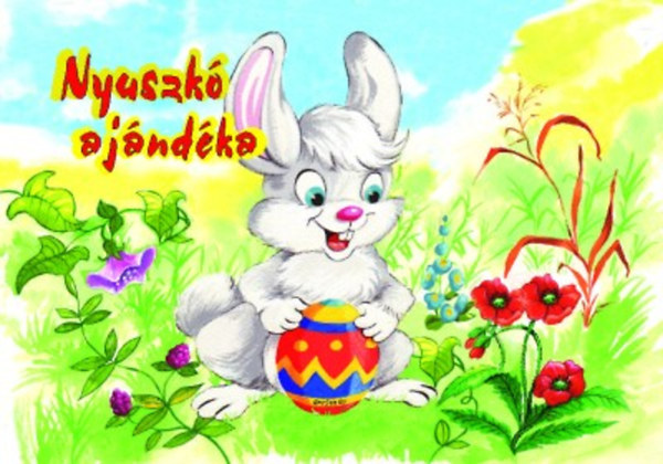 Juhsz Magda - Nyuszk ajndka
