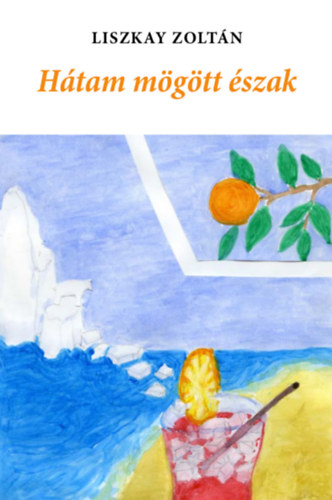 Liszkay Zoltn - Htam mgtt szak
