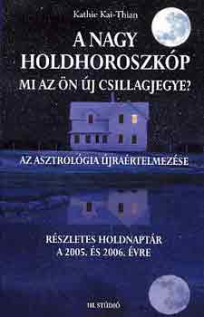 Kathie Kai-Thian - A nagy holdhoroszkp