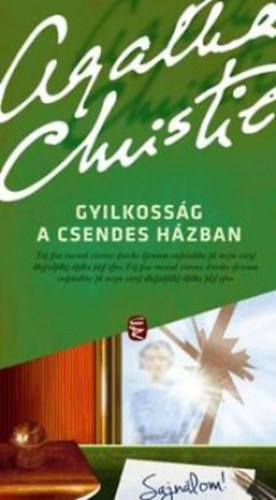 Agatha Christie - Gyilkossg a csendes hzban