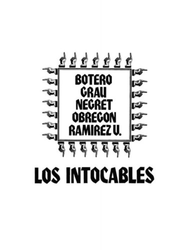 Panesso, Fausto - Los intocables: Botero, Grau, Negret, Obregon, Ramirez V.