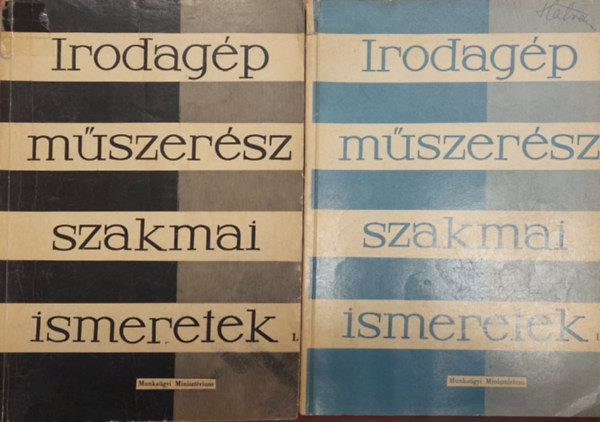 Hatvani Lszl, Varga Lszl - Irodagp mszersz szakmai ismeretek  I-II. ktet