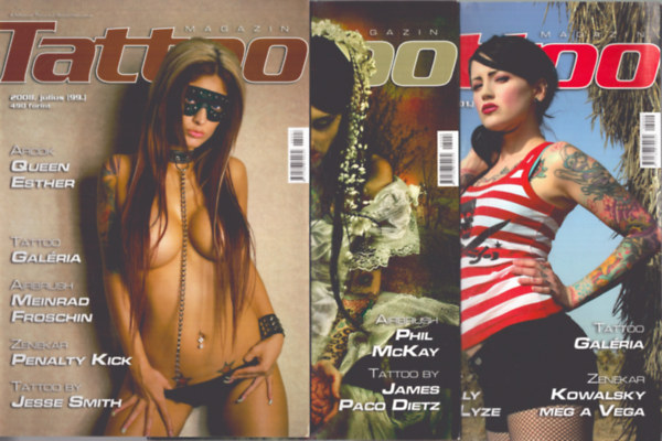 Hornyi Krisztin (Fszerk.) - Tatoo Magazin 2008/7., 8., 9. szmok (3 db)