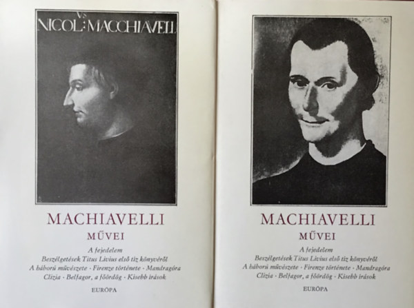 Niccoló Machiavelli - Niccoló Machiavelli művei I-II.