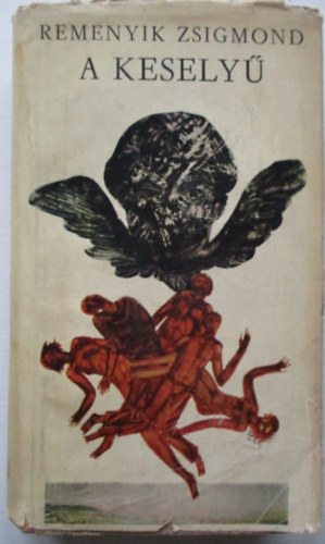 Remenyik Zsigmond - A keselyű