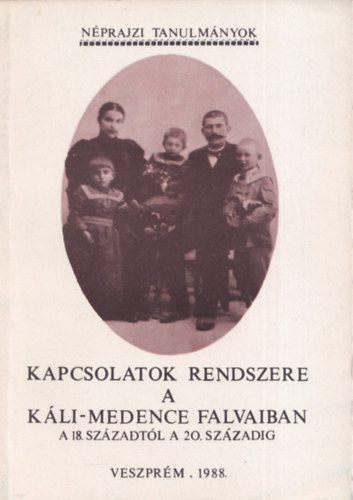 S. Lackovits Emke (szerk.) - Kapcsolatok rendszere a Kli-medence falvaiban a 18. szzadtl a 20. szzadig