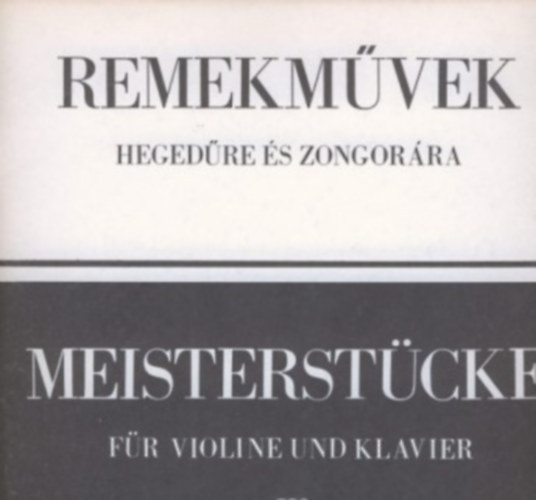 Remekművek hegedűre és zongorára / Meisterstücke für Violine und Klavier III. kötet