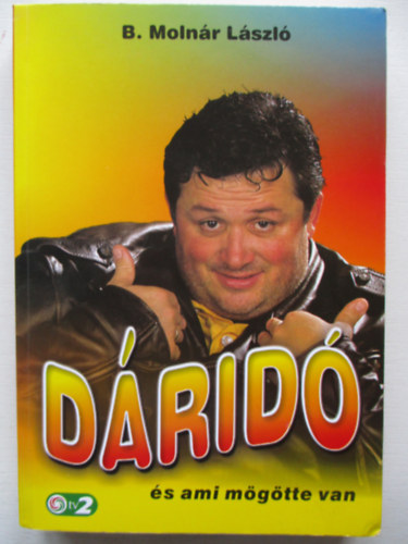 B. Moln�r L�szl� - D�rid� �s ami m�g�tte van