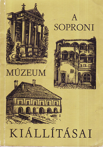 Uzsoki Andrs (szerkeszt) - A soproni Liszt Ferenc Mzeum s killtsai