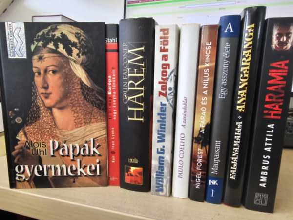 Alois Uhl, Nan & Ivan Lyons, Colin Falconer, William G. Winkler, Paulo Coelho, Nigel Forest, Guy De Maupassant, Kaljnamalla, Ambrus Attila - 9db regny, KNYVMENT AJNLAT: Ppk gyermekei, Ki li meg Eurpa nagy konyha-fnkeit?, Hrem, Zokog a Fld, A zarndoklat, A fra s a Nlus kincse, Egy asszony lete, Anangaranga, Haramia