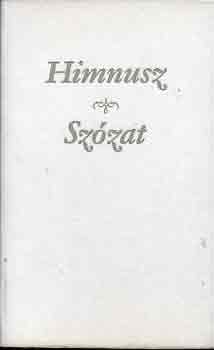 Horvth L.-Kvi B.(szerk.) - Himnusz-szzat