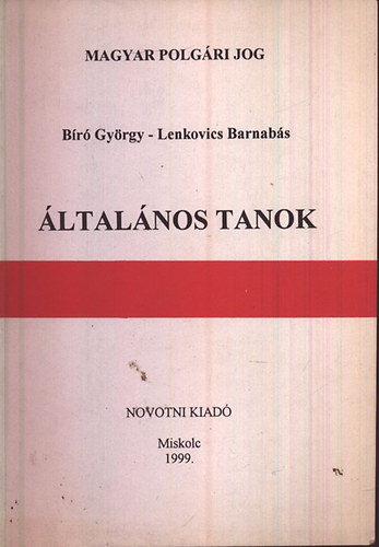 Bíró György- Lenkovics Barnabás - Általános tanok (Magyar polgári jog)