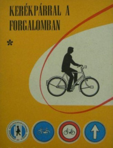 Kerkprral a forgalomban