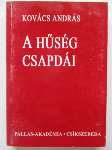 Kovcs Andrs - A hsg csapdi
