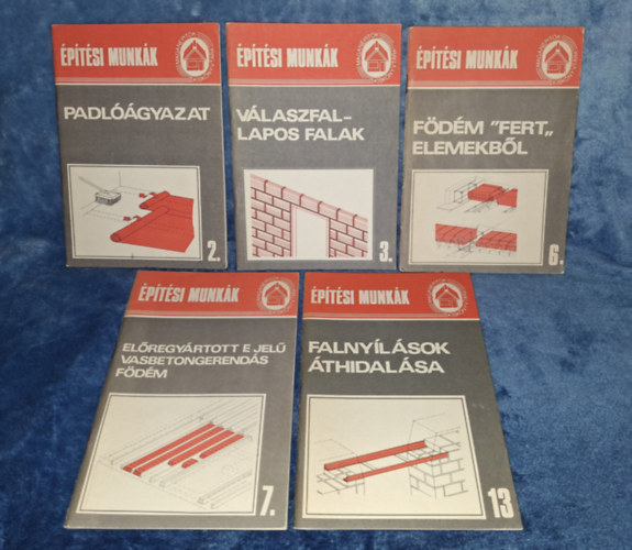 Messinger G�za (szerk.) - 5 k�tet Mag�n�p�t�k Kisk�nyvt�ra: Padl��gyazat + V�laszfal - Lapos falak + F�d�m "Fert" elemekb�l + El�regy�rtott E jel� vasbetongerend�s f�d�m + Falny�l�sok �thidal�sa