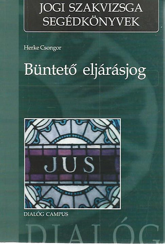 Herke Csongor - Bntet eljrsjog