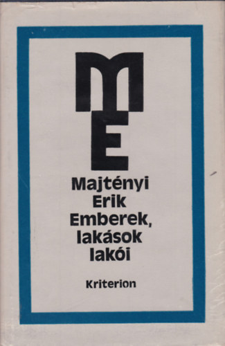 Majtnyi Erik - Emberek, laksok laki
